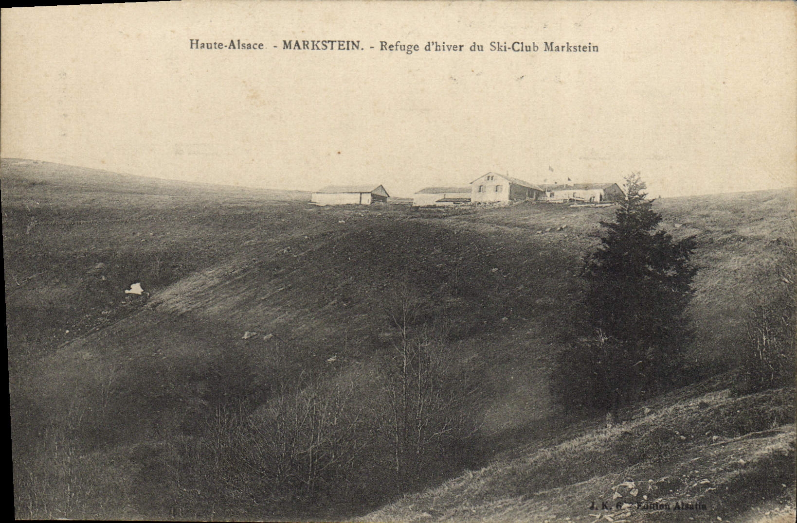 VINTAGE POSTCARD Markstein Refuge of Winter of the Ski Markstein Club