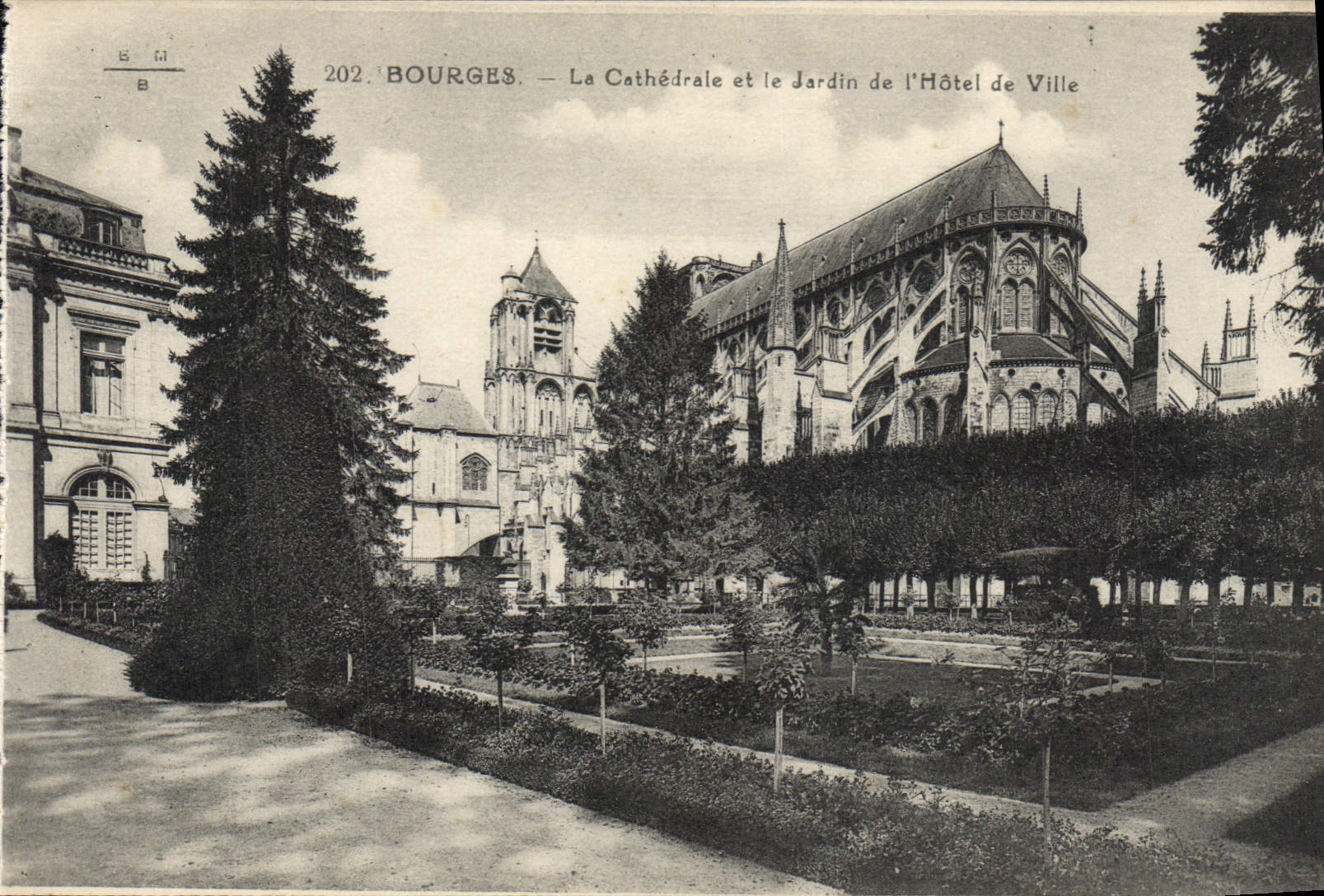 VINTAGE POSTCARD Bourges the Cathedral And the Garden De I' Town hall