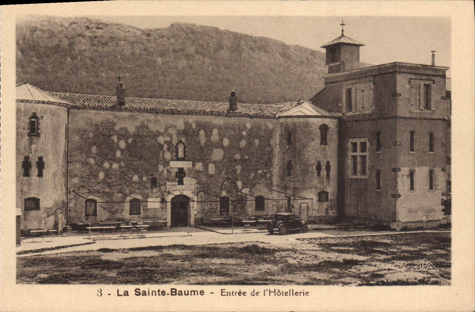CPA La Sainte Baume Entree De l'Hotellerie