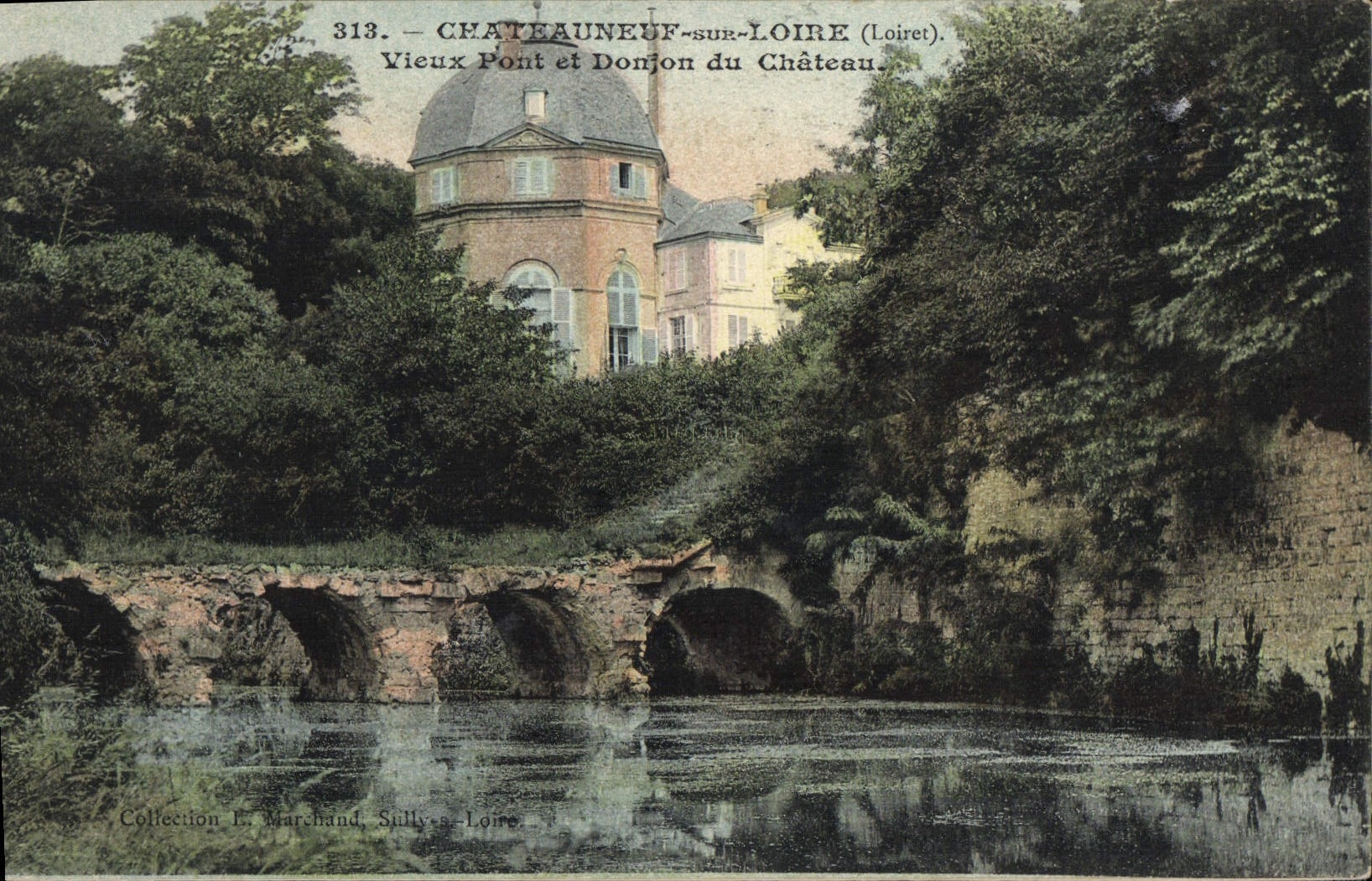 VINTAGE POSTCARD Chateauneuf On the Loire Old Bridge And Keep Of the Castle