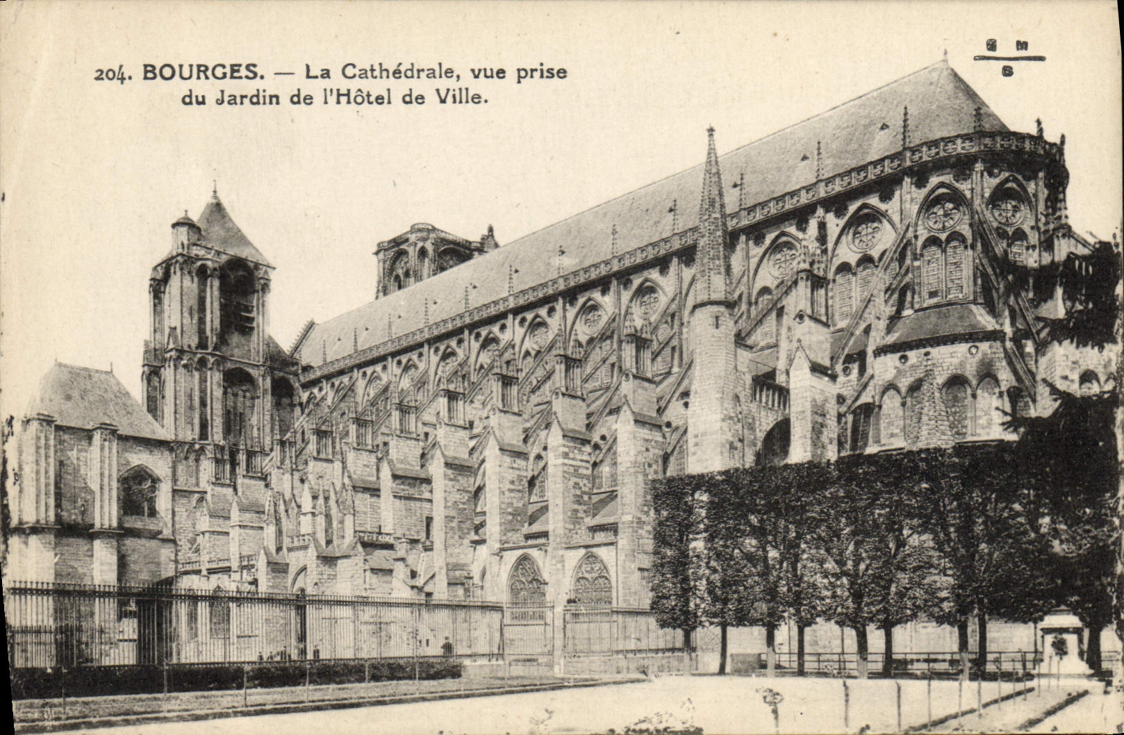 VINTAGE POSTCARD Bourges the Cathedral Seen from Of the Garden Of the Town hall