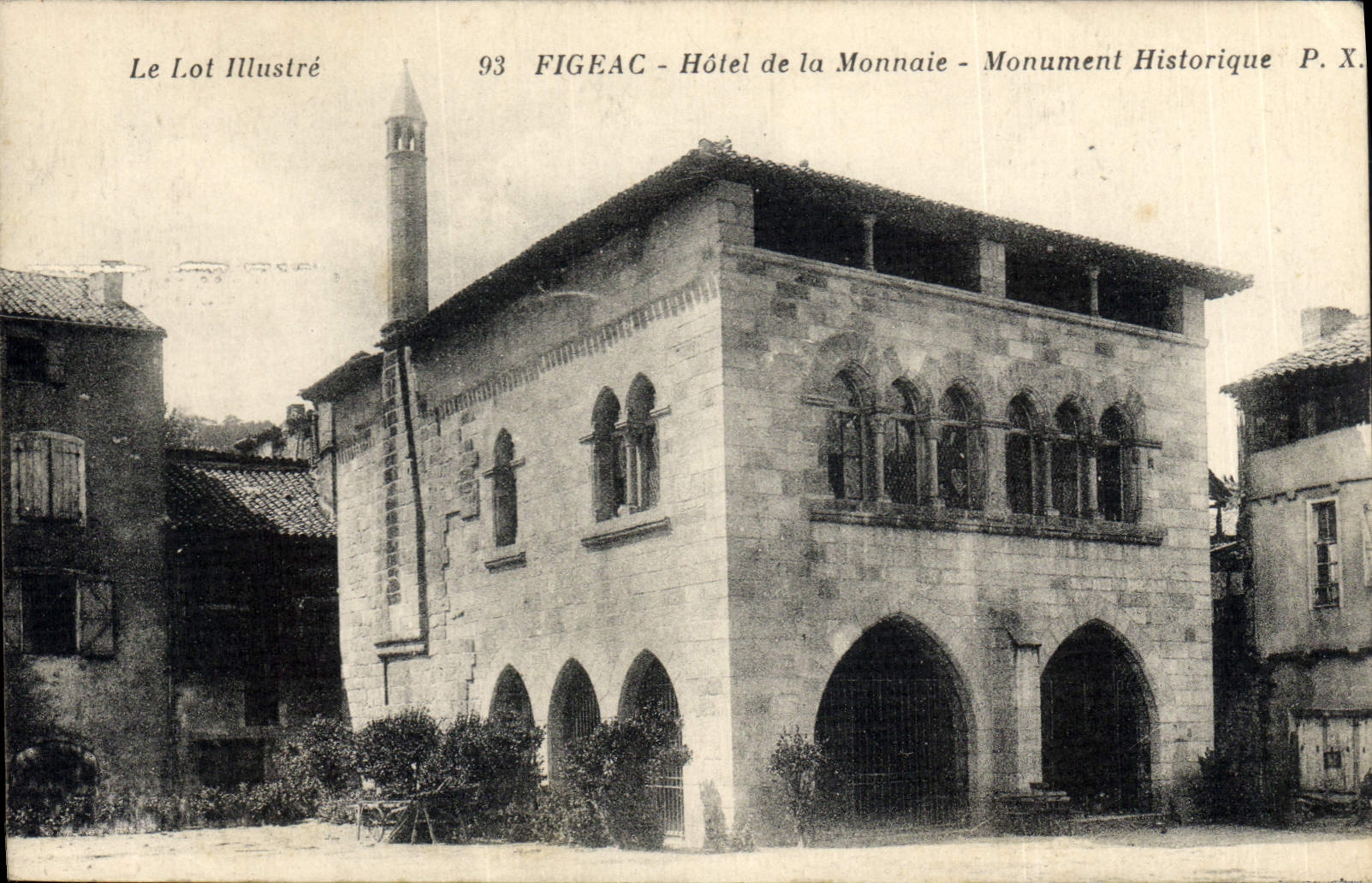 CPA Monnaies Figeac hotel de la monnaie 