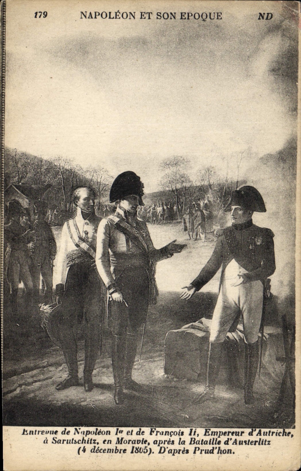 Entrevista de la historia de Napoleon de la POSTAL de la VENDIMIA 1ra de Napoleon 1r y del emperador de François II de Austria Sarutschitz en Moravie