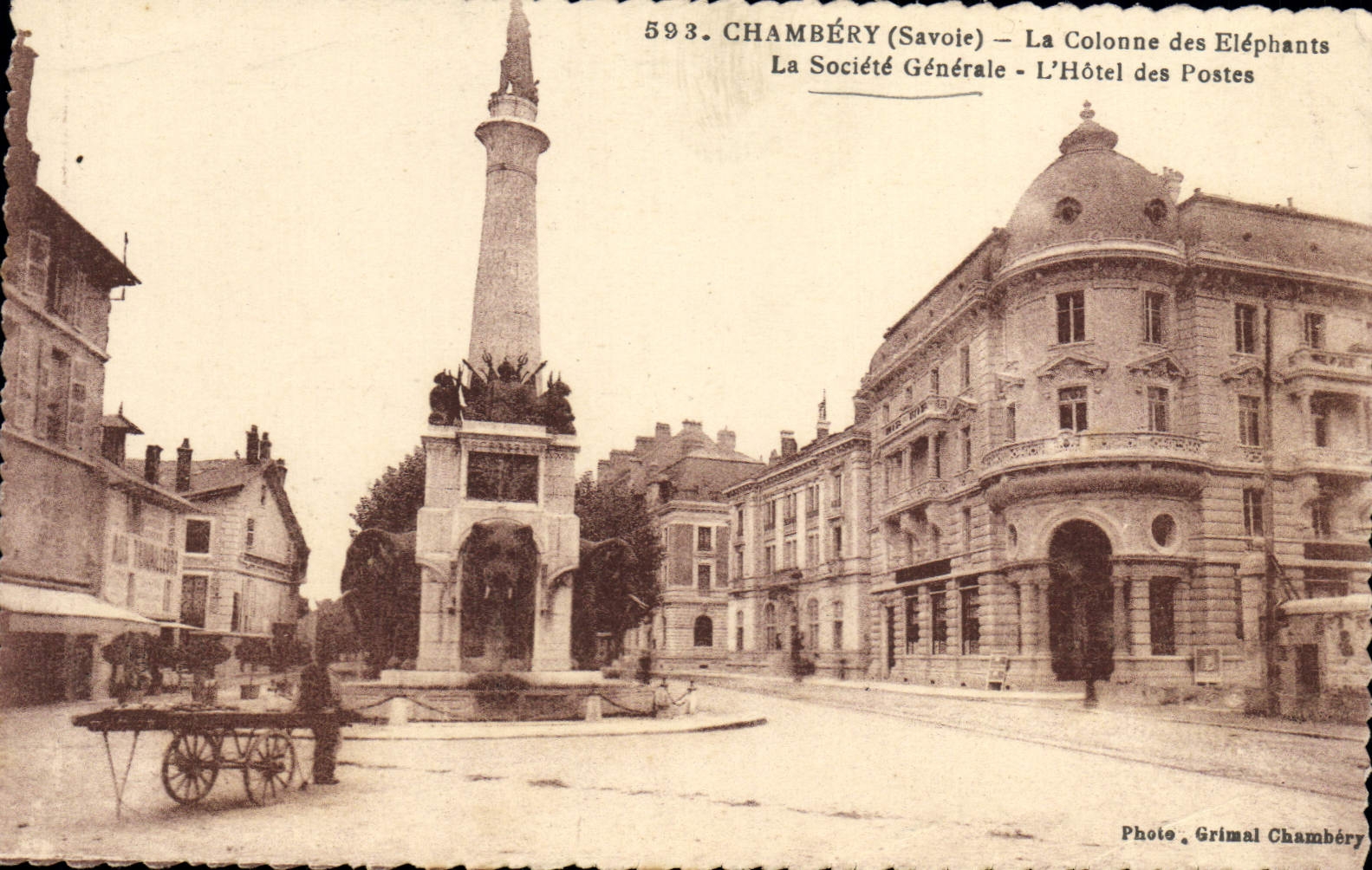 VINTAGE POSTCARD Chambéry Bank the column of the elephants the General society the post office building