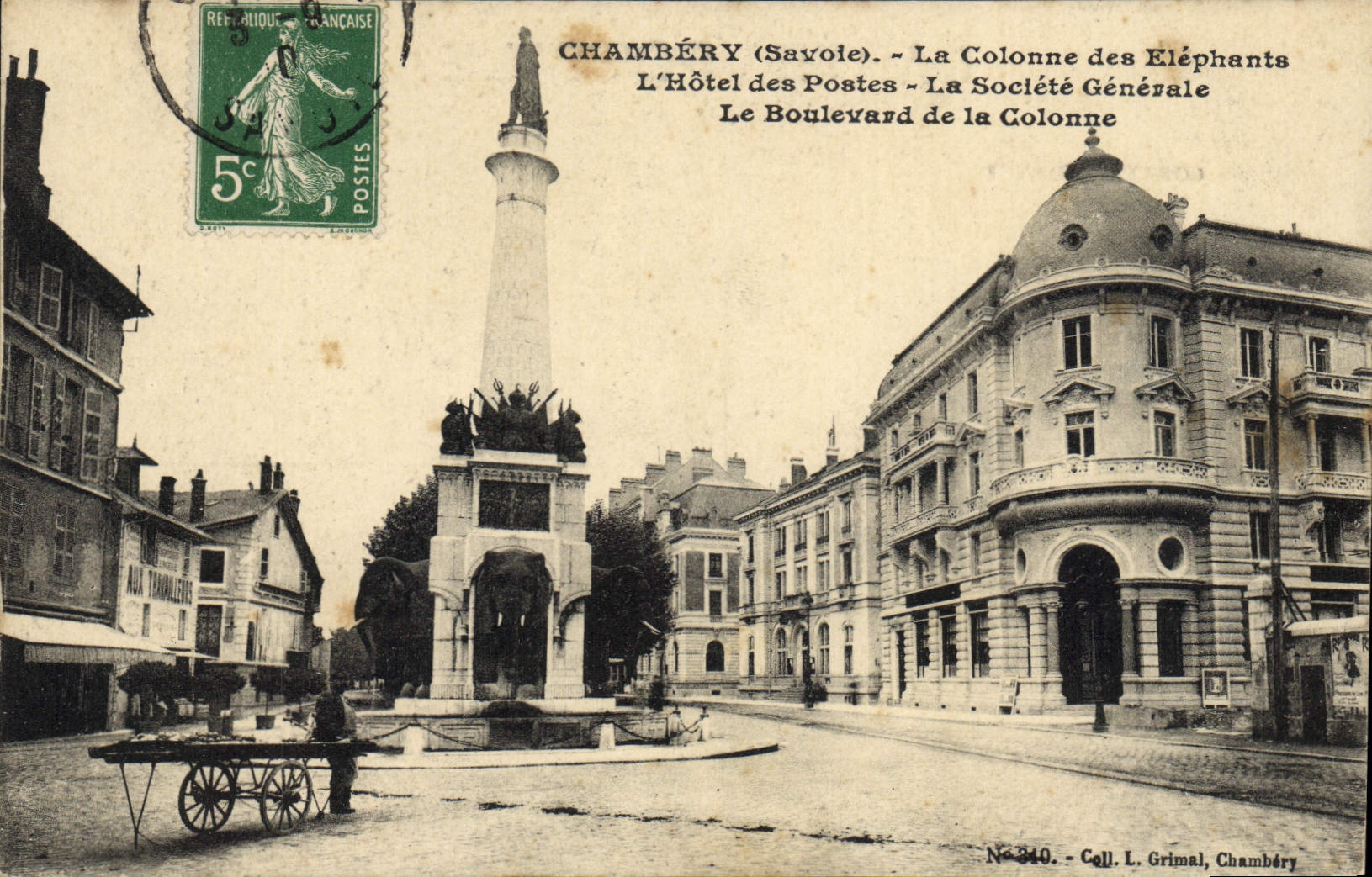 VINTAGE POSTCARD Chambéry Bank the column of the Elephants the Post office building the General society the boulevard of the column