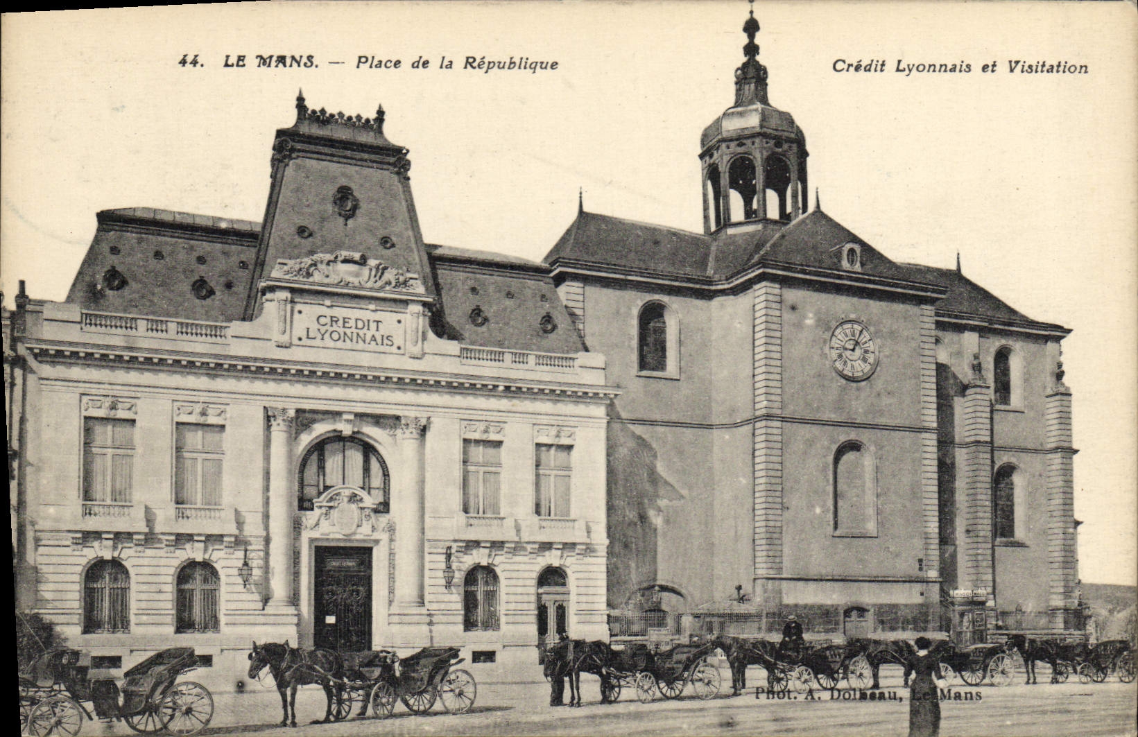 CPA Banque Le Mans Place de la Republique Credit Lyonnais et Visitation
