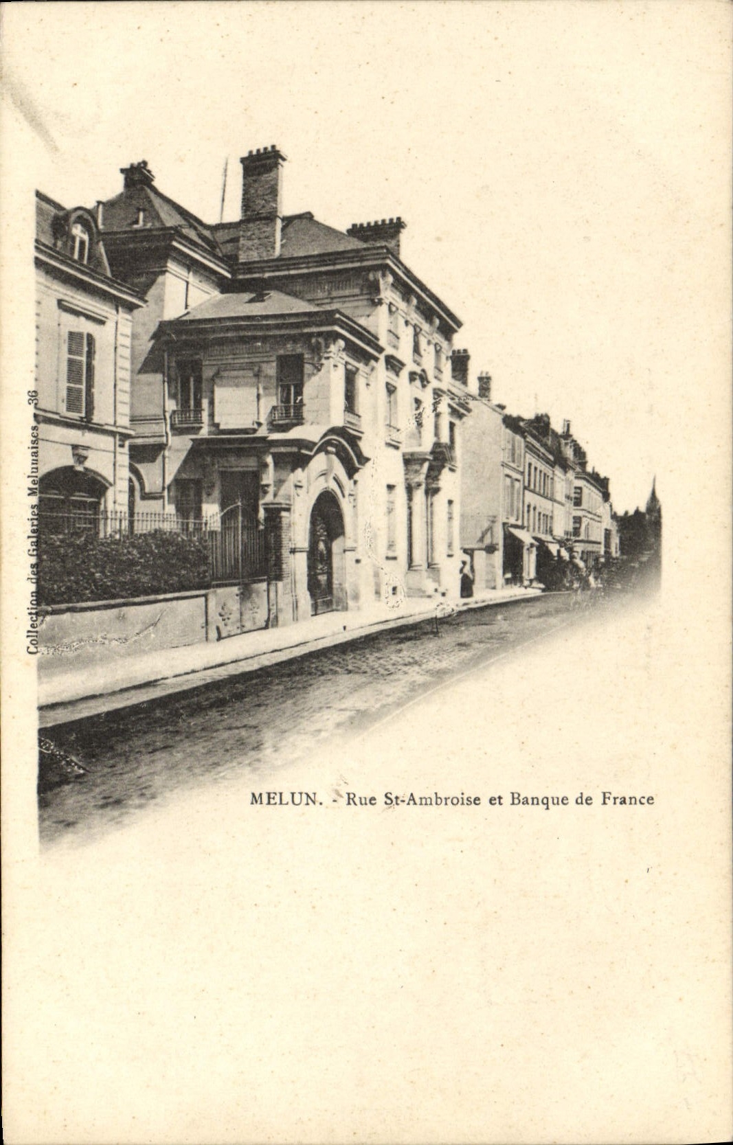 CPA Banque Melun Rue St Ambroise et Banque de France