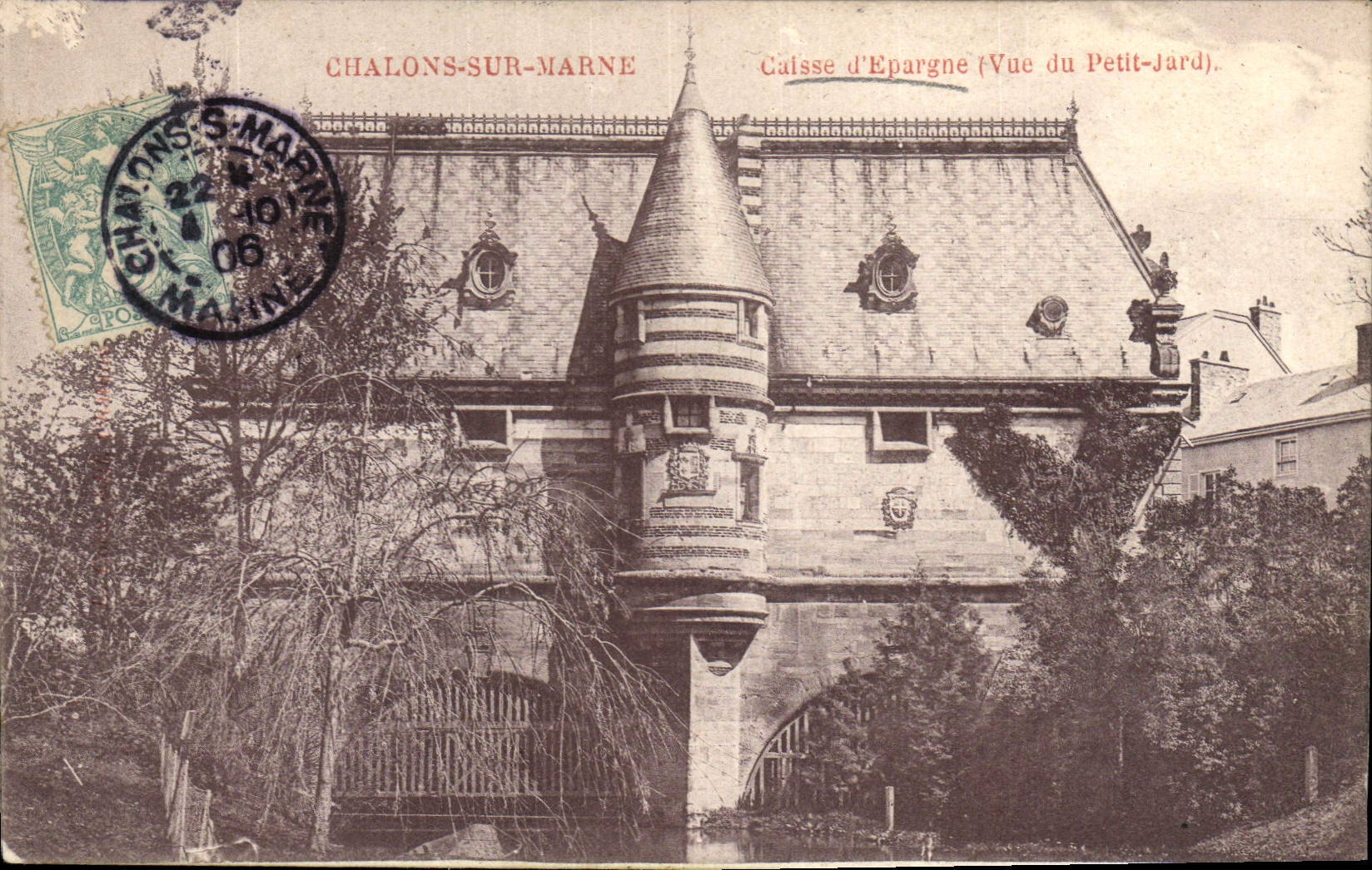 CPA Banque Chalons sur Marne La Caisse d'Epargne Vue du Petit Jard