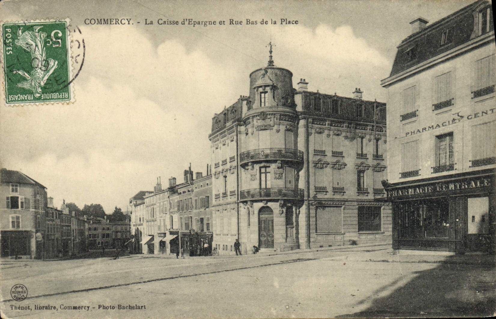 CPA Banque Commercy La Caisse d'Epargne et Rue Bas de la Place Pharmacie