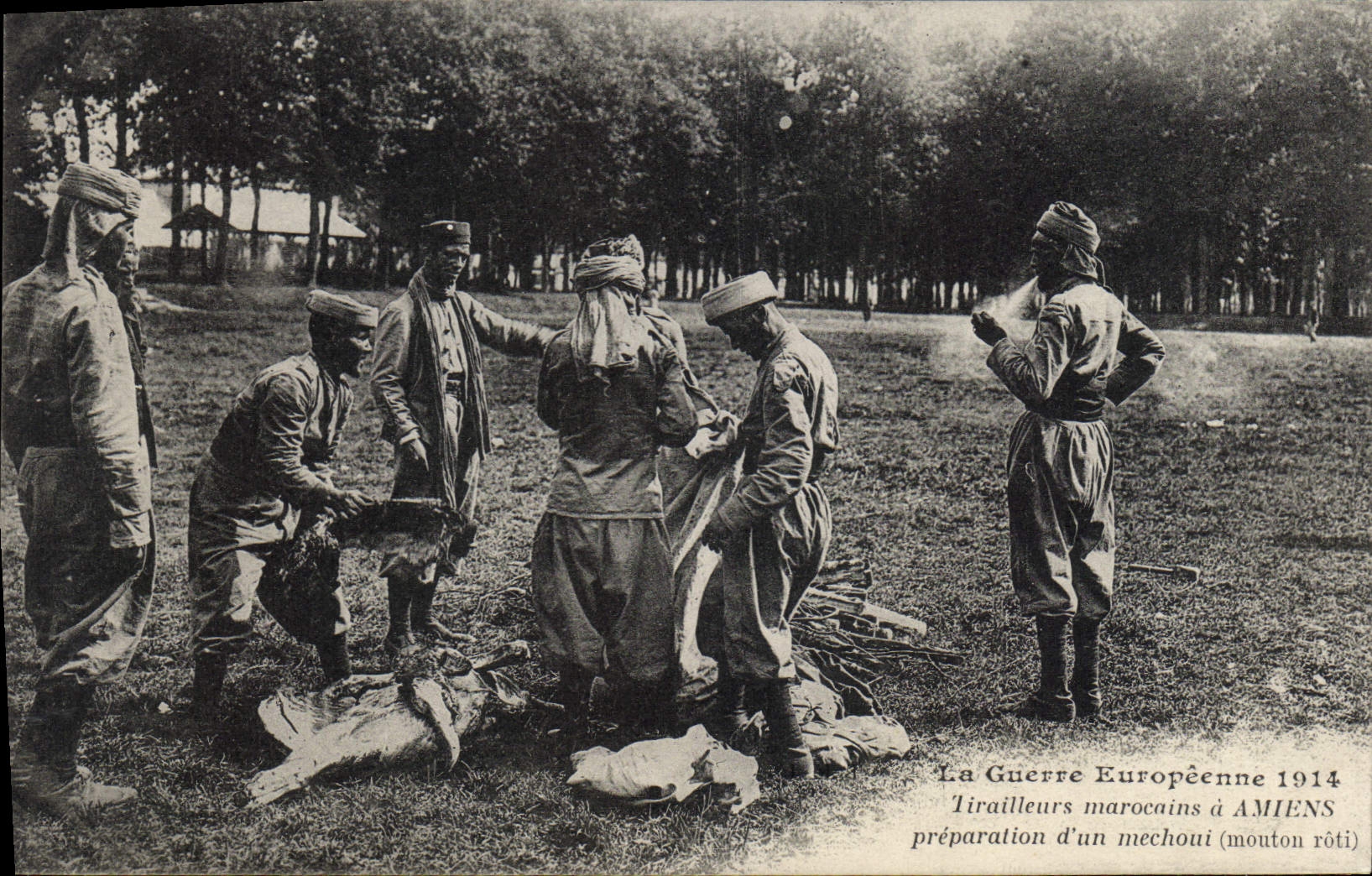 VINTAGE POSTCARD Militaria Tirailleurs Moroccan has Amiens preparation of roast a Mouton lamb barbecue