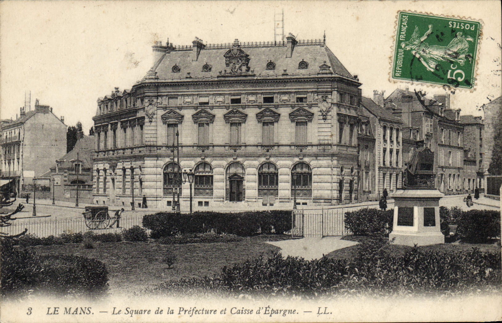 CPA Banque Le Mans Le square de la Prefecture et Caisse d'Epargne