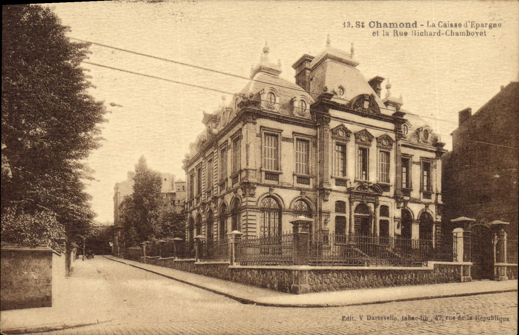 VINTAGE POSTCARD Bank Savings bank and the street Richard Chambovet St Chamond