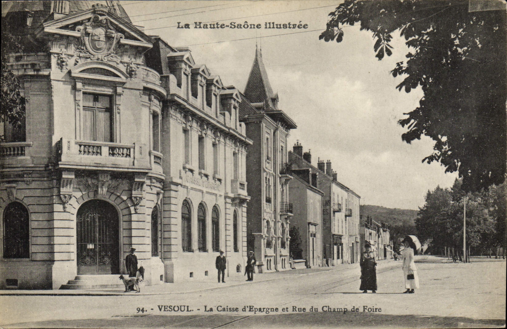 CPA Banque Vesoul La Caisse d'Epargne et Rue du Champ de Foire 