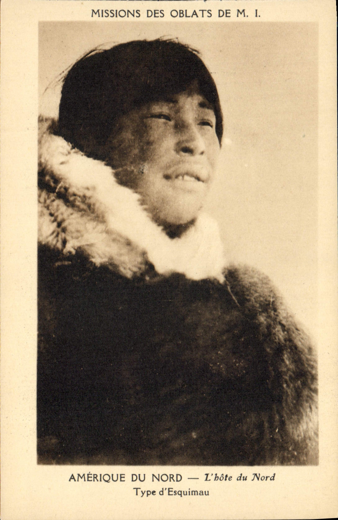 CPA Polaire Missions des oblats de Marie Immaculee Amerique du Nord L'hote du Nord Type d'Esquimau