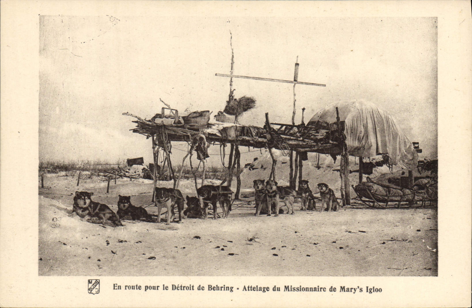 VINTAGE POSTCARD Polar On the way for the strait of Behring Coach of the missionary of Mary' S igloo Dogs Dog