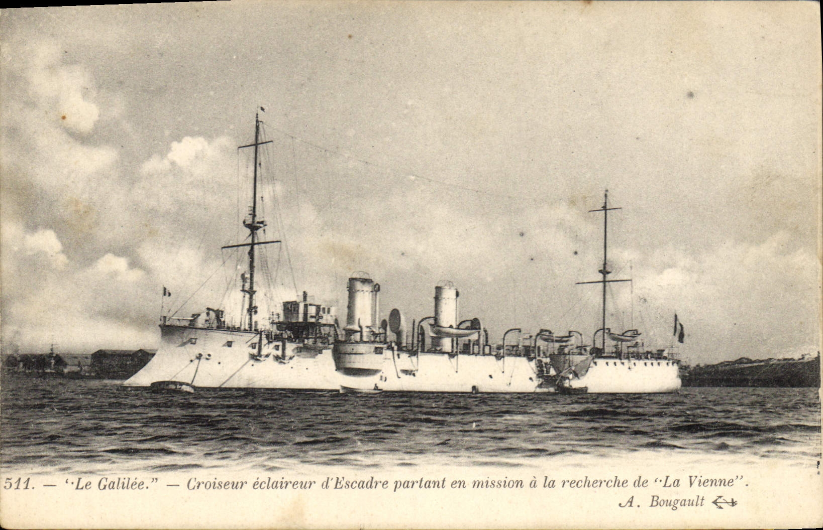 CPA Bateau le Galilee Croiseur eclaireur d'escadre partant en mission a la recherche de la Vienne