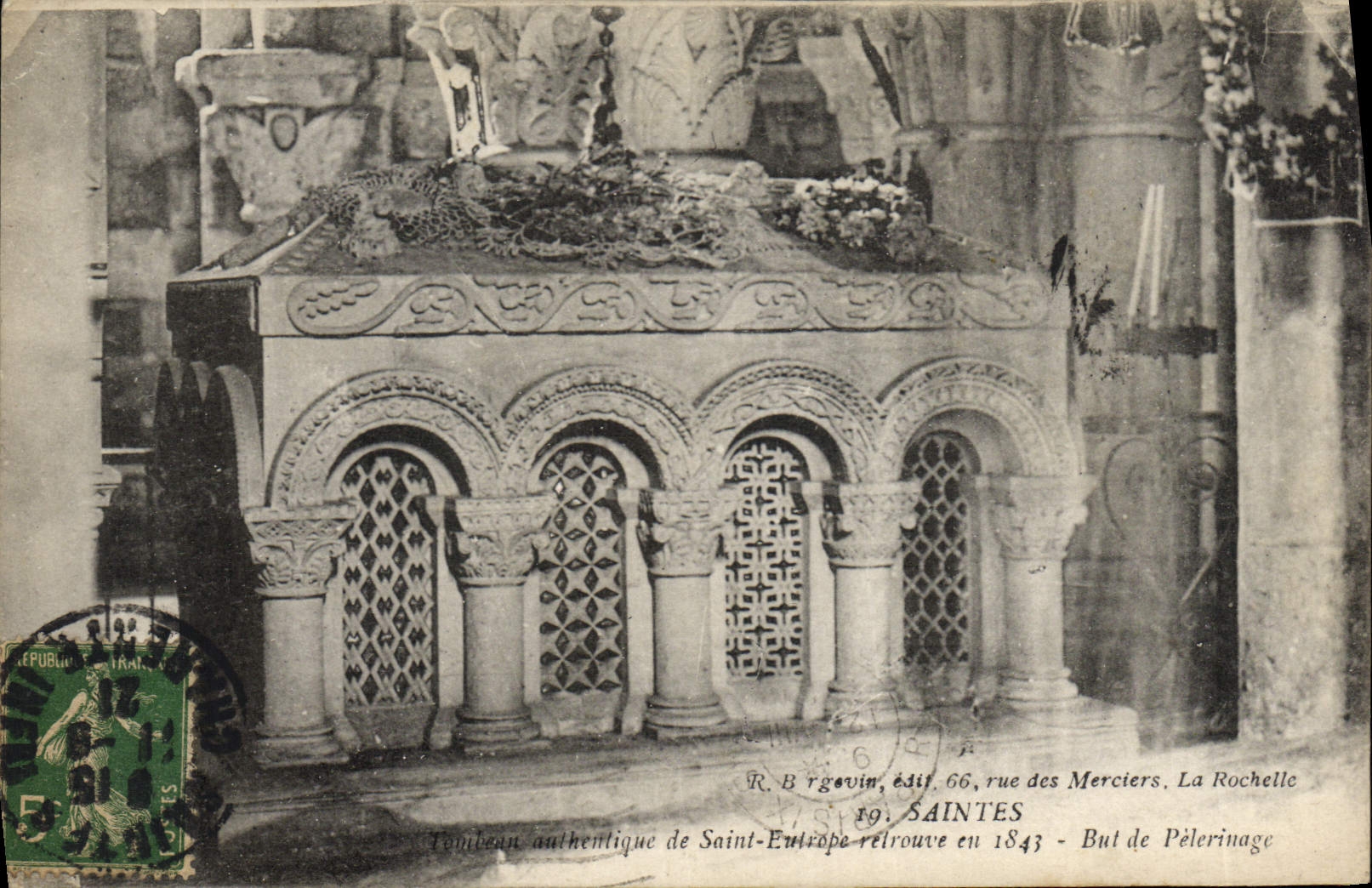 Vintage Postcard Saintes Tomb authenticates of Saint Eutrope But pilgrimage