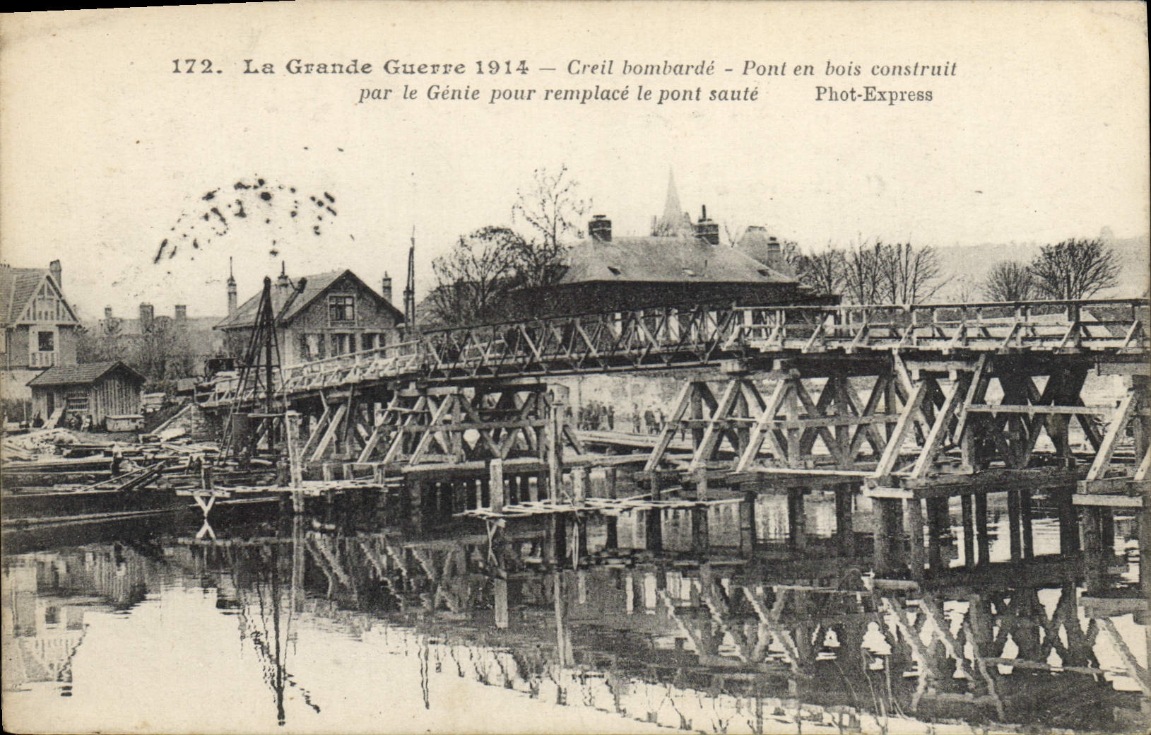Vintage Postcard Militaria Creil bombards Pont out of wooden built by the Genius for replaces the bridge jumps