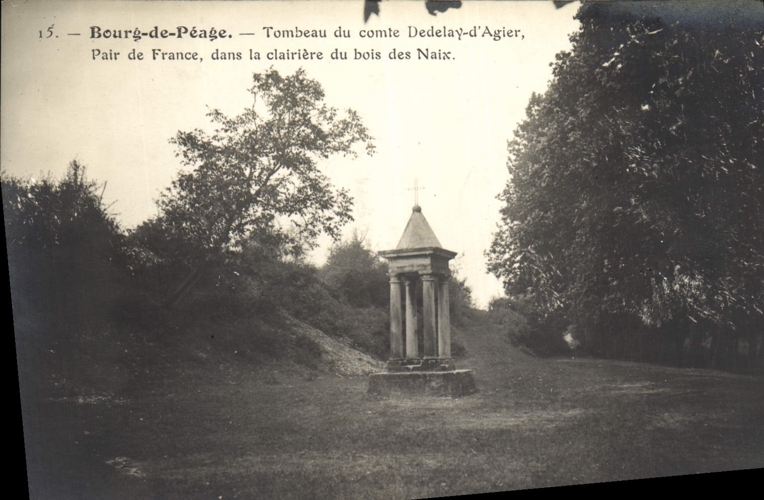 Vintage Postcard Borough of Toll Tomb of the count Dedelay D' Even Agier of France in the clearing of the wood of Naix