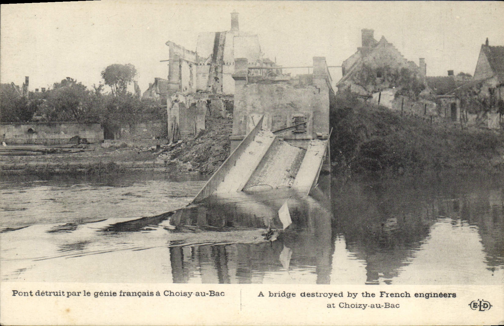 CPA Militaria Pont detruit par le genie francais a Choisy au Bac