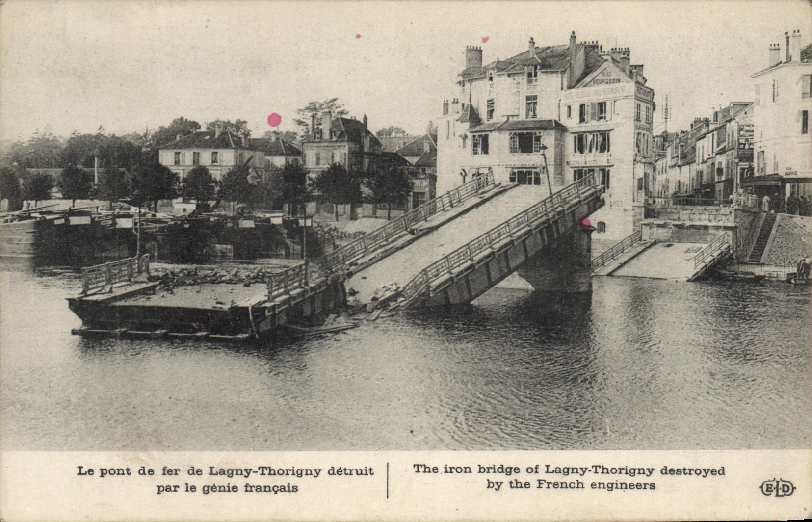 CPA Militaria Le pont de fer de lagny Thorigny detruit par le genie francais