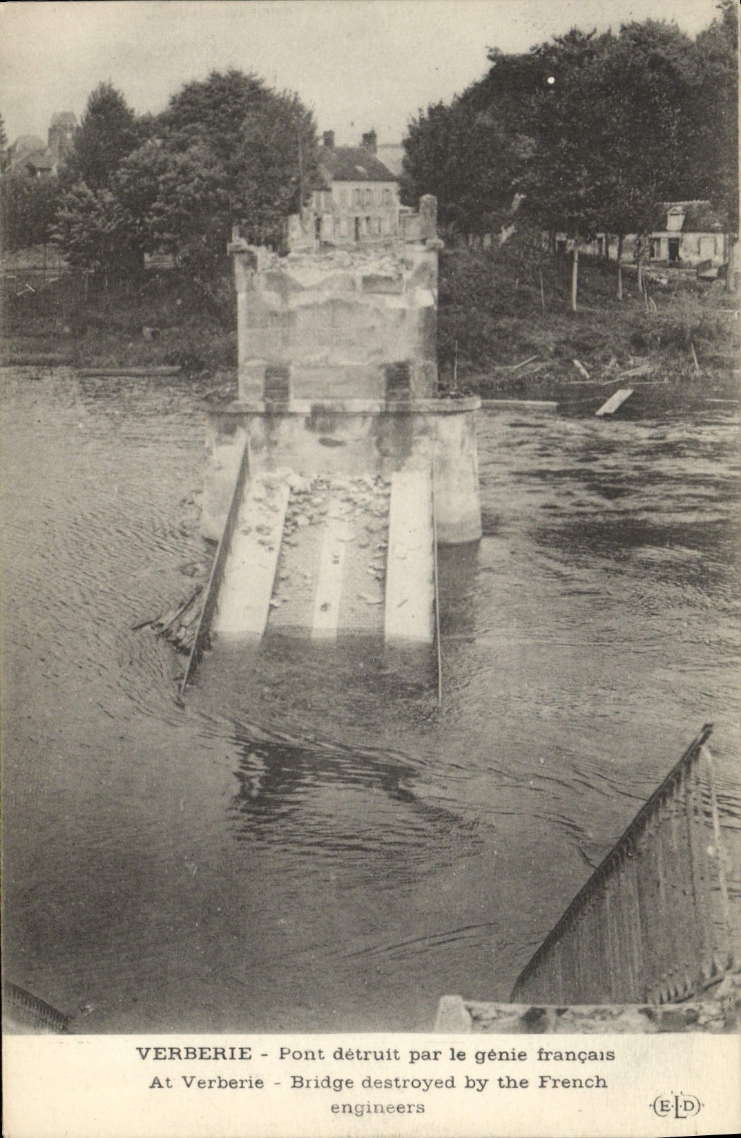 Vintage Postcard Militaria Verberie Bridge destroyed by the French Genius