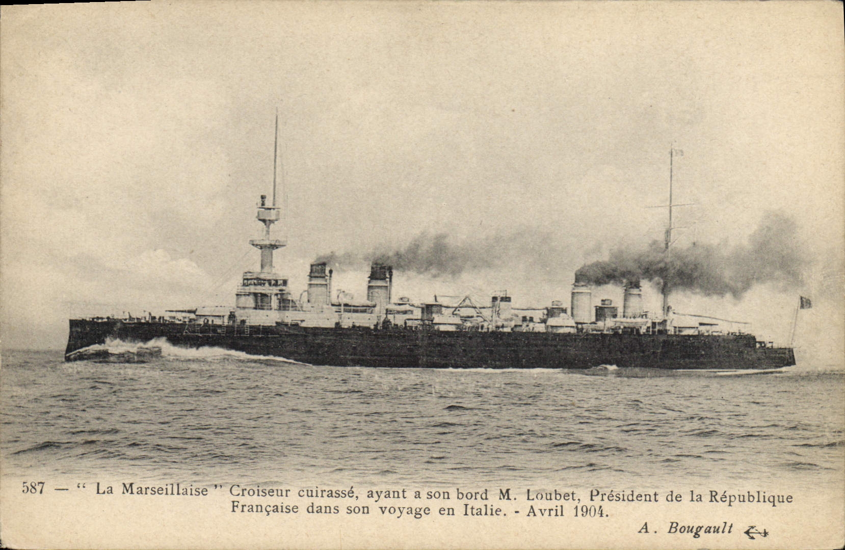 Vintage Postcard Bateau the Marseillaise Cruiser Armours having has her edge Mr. Loubet President of the Republic in his voyage in Italy