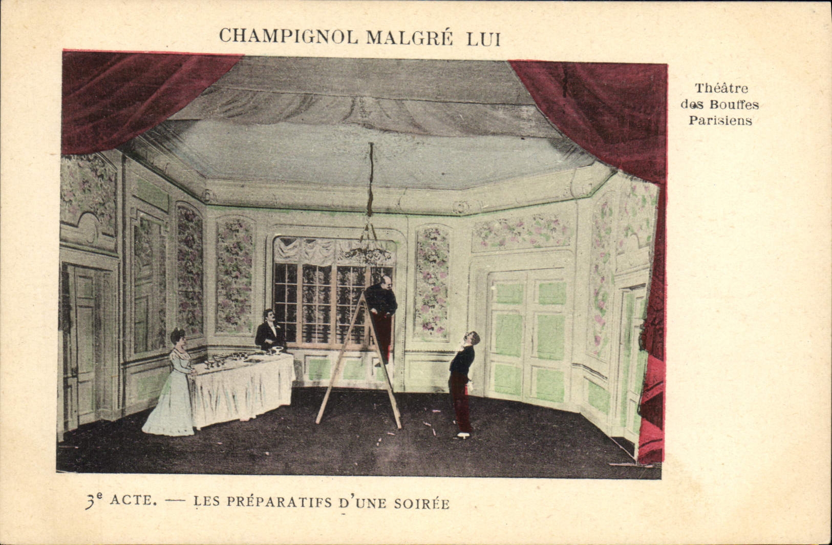 Postal Teatro Bufos Parisienses del Champignol a pesar él los preparativos de una tarde