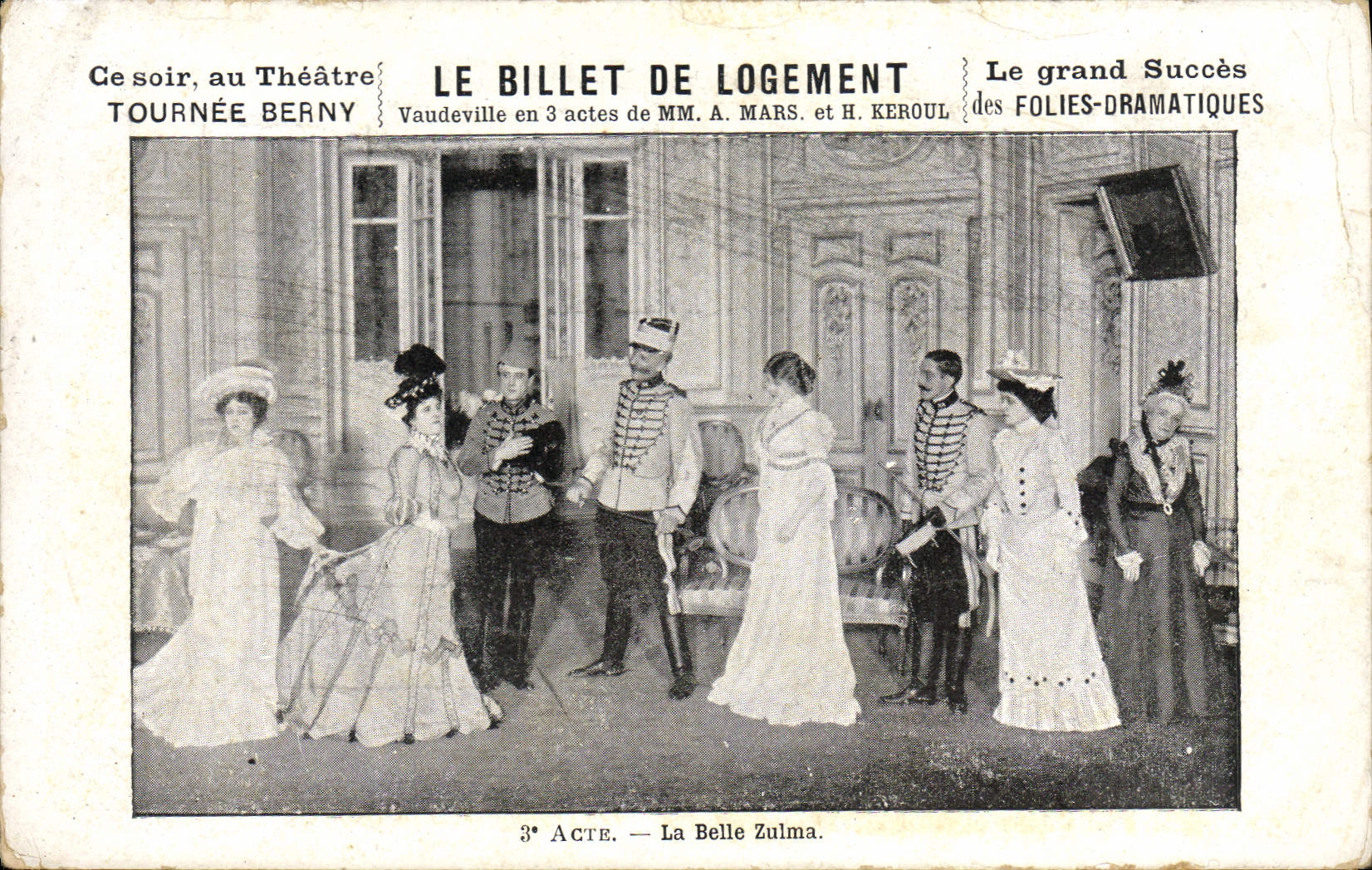 CPA Theatre Le billet de logement Tournee Benery La belle Zulma 