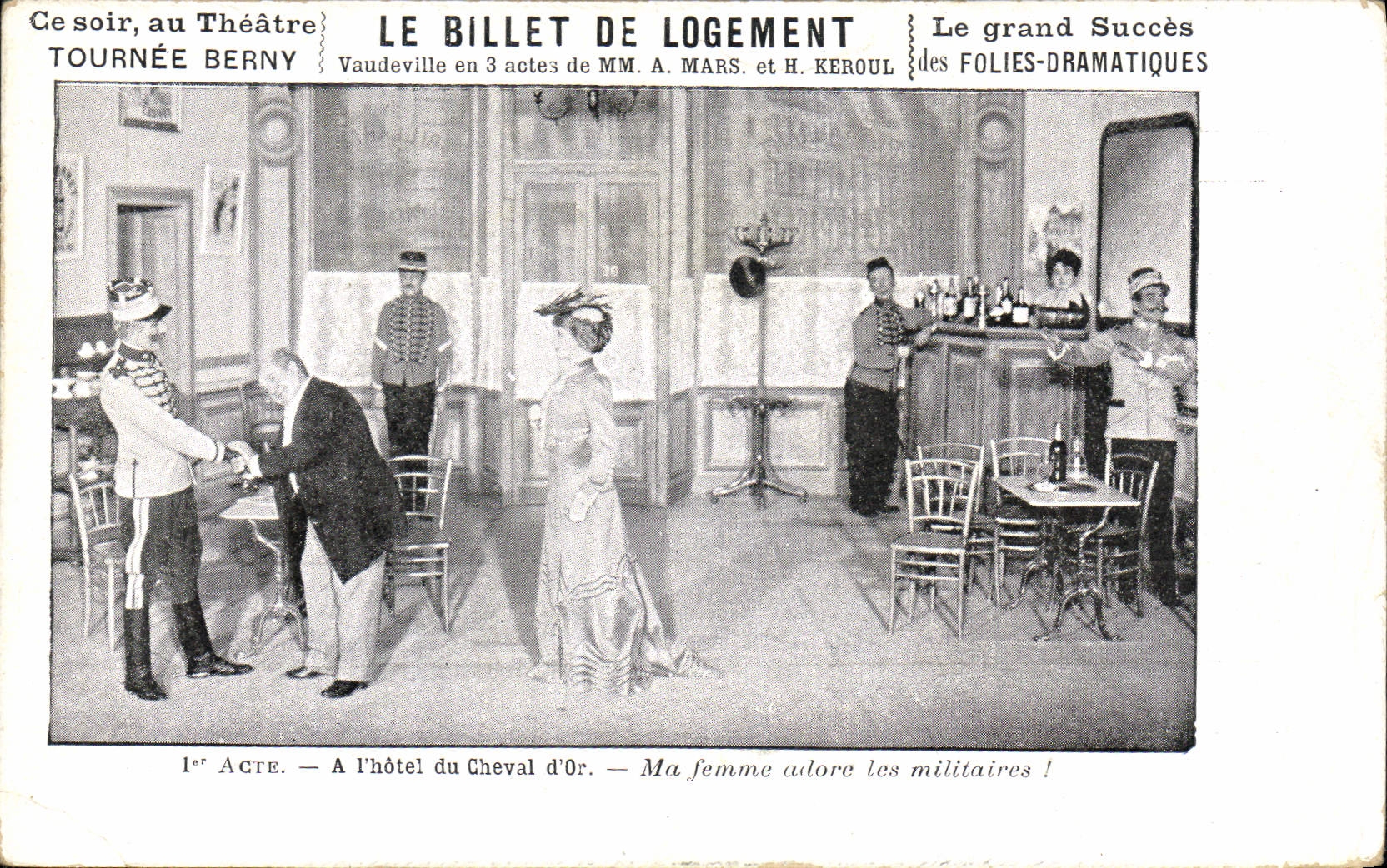 CPA Theatre Le billet de logement Mars Keroul Tournee Berny A l'hotel du Cheval d'or 