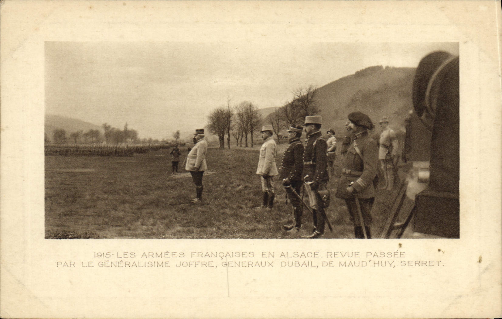 CPA Militaria Les armees francaises en Alsace Revue passee par le generalissime Joffre Generaux Dubail De Maud'Huy Serret