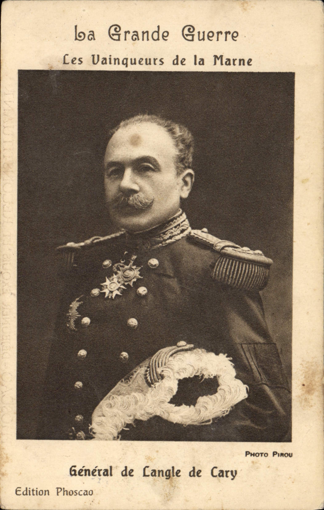 CPA Militaria Les Vainqueurs de la Marne General de Langle de Cary 