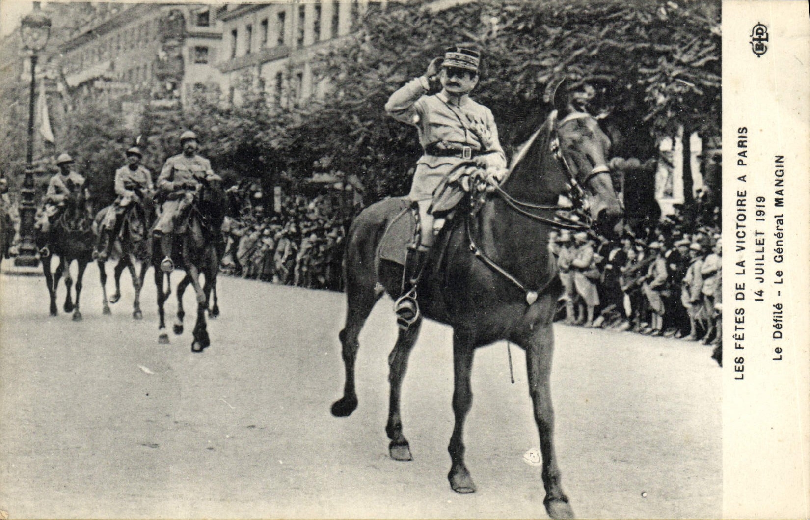 Vintage Postcard Militaria Fetes of the Victoire has Paris July 14th, 1919 the procession general Mangin