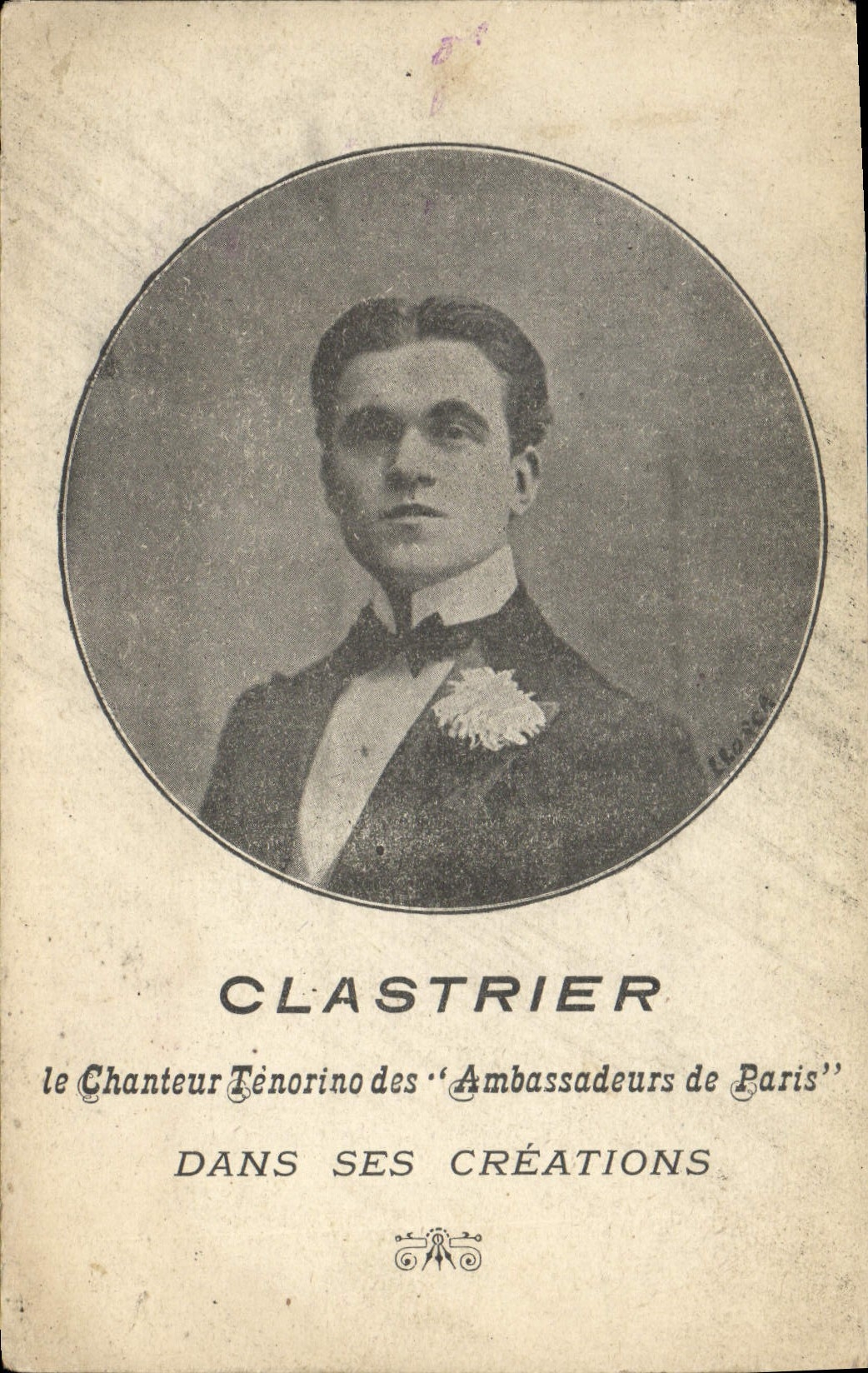 Postal Clastrier el cantante Tenorino de los Embajadores de París en sus creaciones