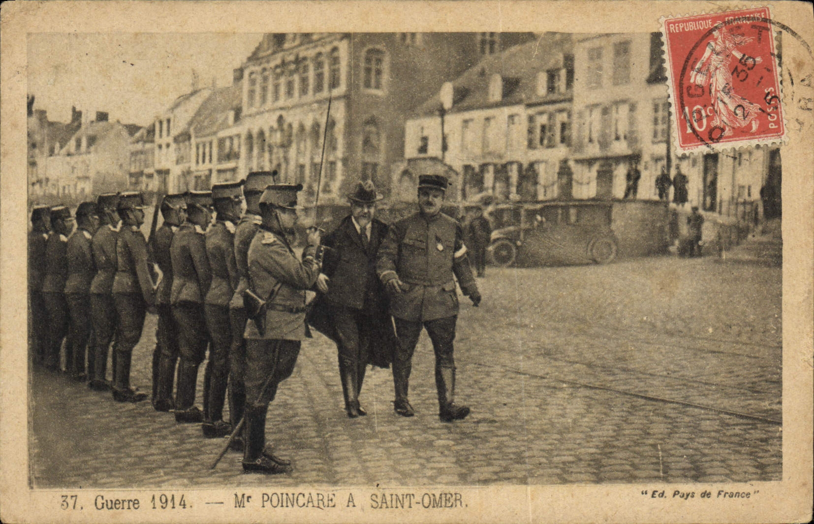 Vintage Postcard Militaria Mr. Poincare has Saint Omer