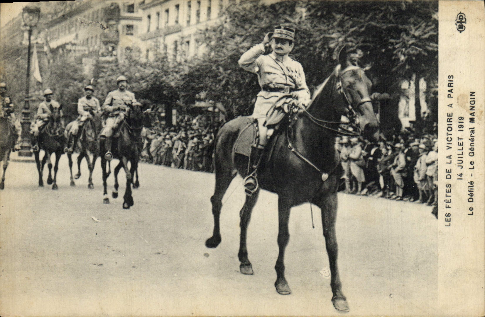 Vintage Postcard Militaria the Festivals of the Victoire has Paris July 14th, 1919 the procession general Mangin
