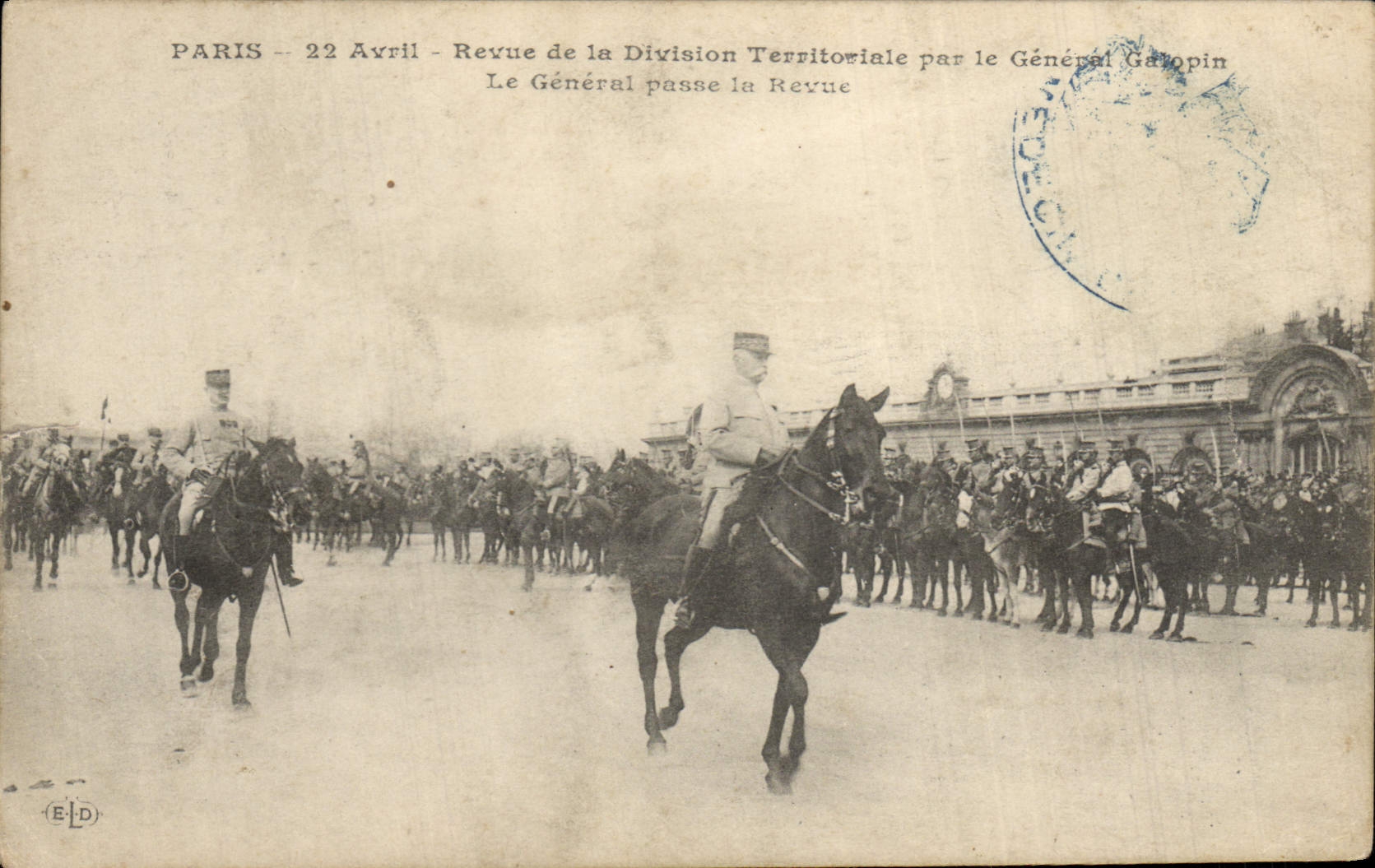 Vintage Postcard Militaria Paris Revue April 22nd of territorial division by general Galopin the general one passes the review