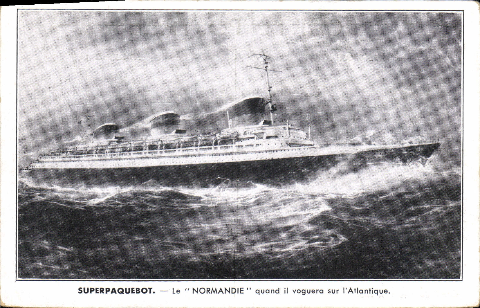 Vintage Postcard Superpaquebot Boat Normandy when it voguero on the Atlantic