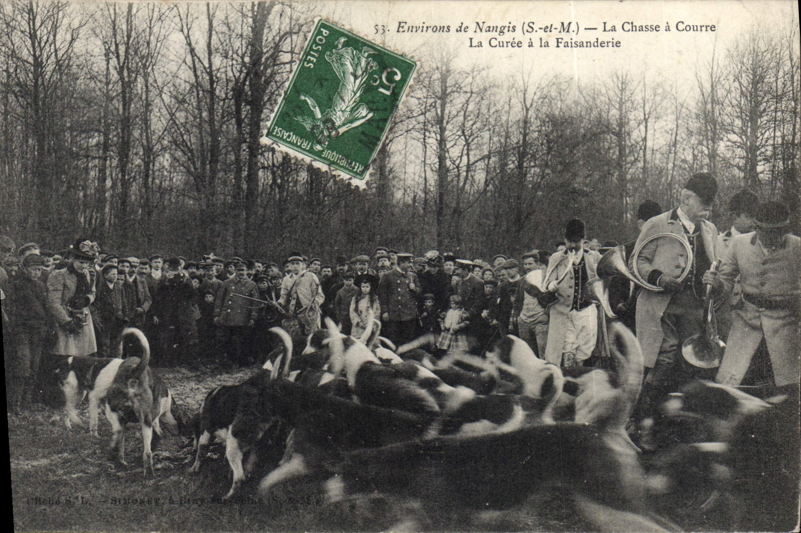 Vintage Postcard Chasse has courre Environs of Nangis the quarry has the pheasantry Chiens Dog SIGNAL