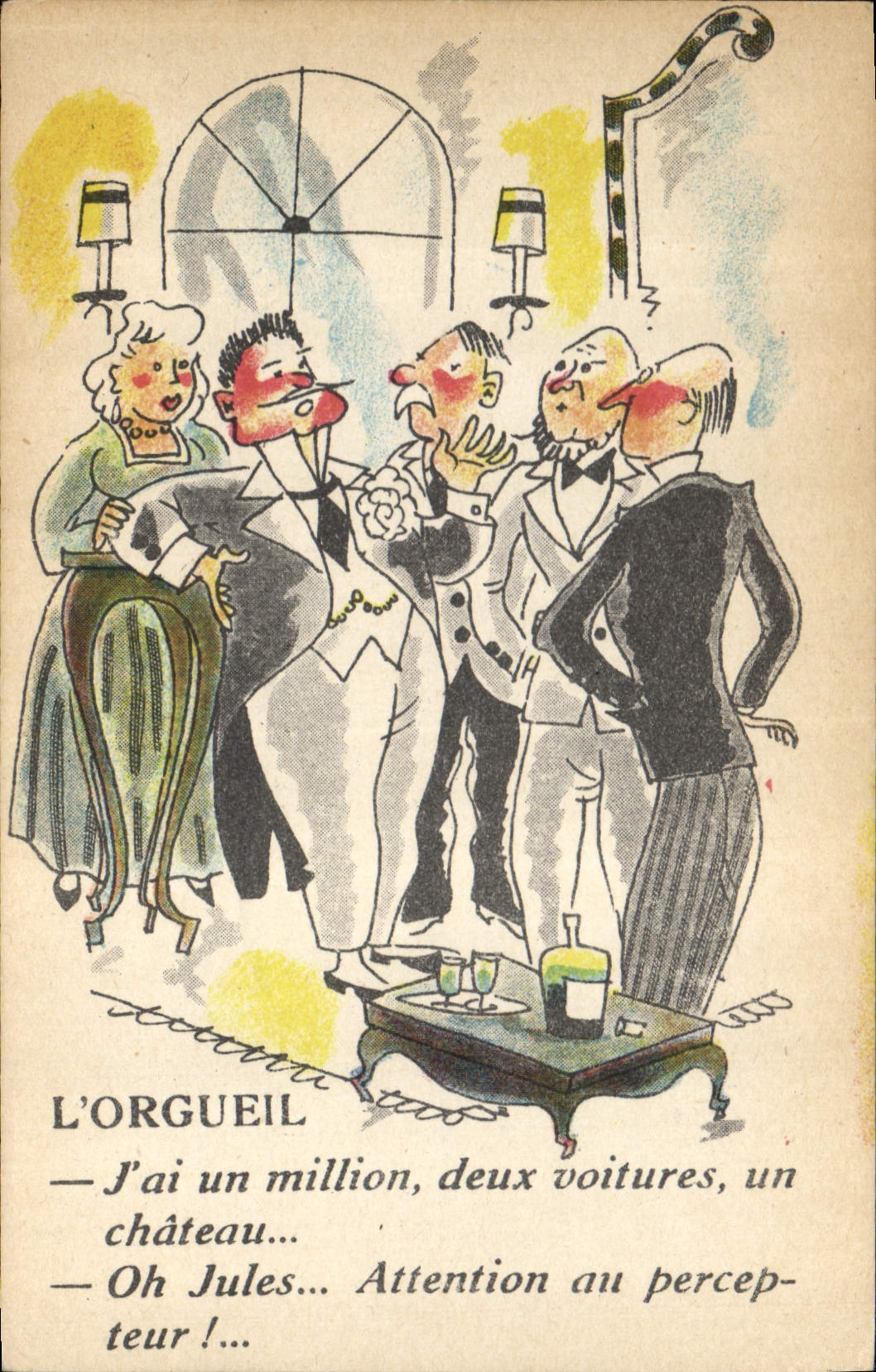 CPA Fantaisie Illustrateur L'orgueil J'ai un million deux voitures un chateau Percepteur