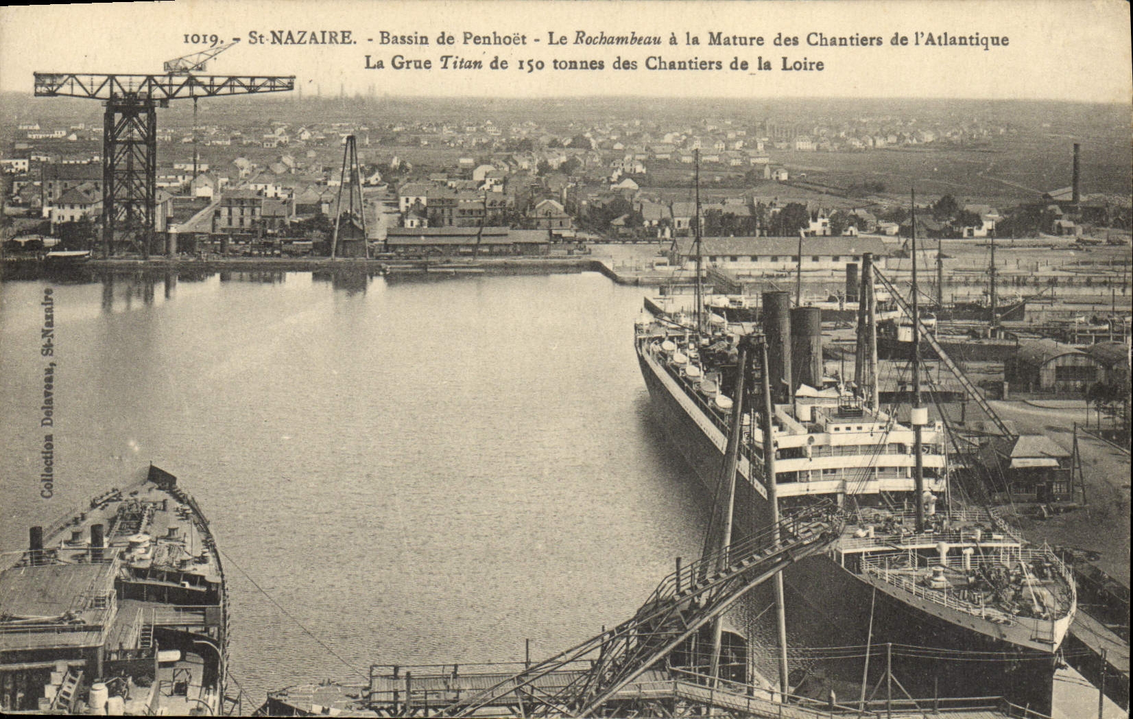 Vintage Postcard Bateau Steamer St Nazaire Bassin of Penhoet Rochambeau has mature Building sites of the Atlantic the goliath crane of the building sites of the Loire