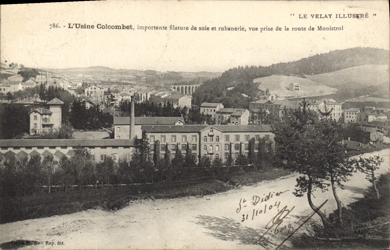 CPA L'usine Colcombet Filature de soie et rubanerie vue prise de la route de Monistrol
