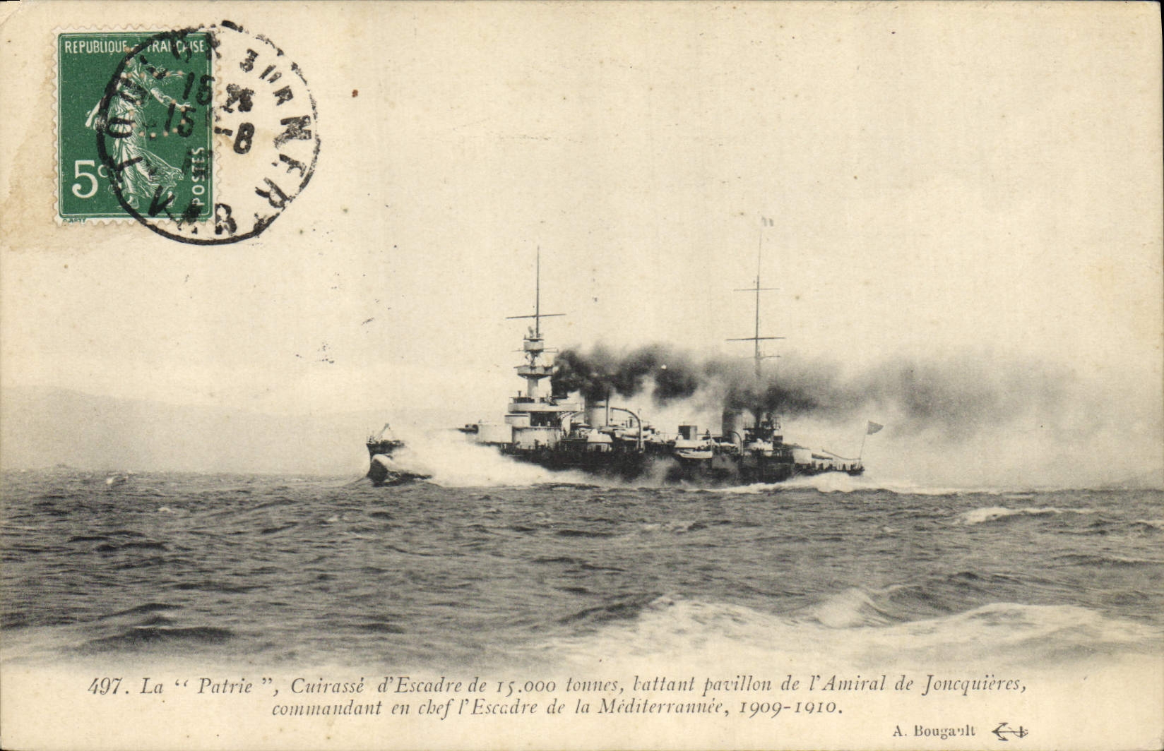 CPA Bateau de Guerre La Patrie Cuirasse d'escadre battant pavillon de l'amiral de Joncquieres commandant en chef de l'escadre de la Mediterrannee
