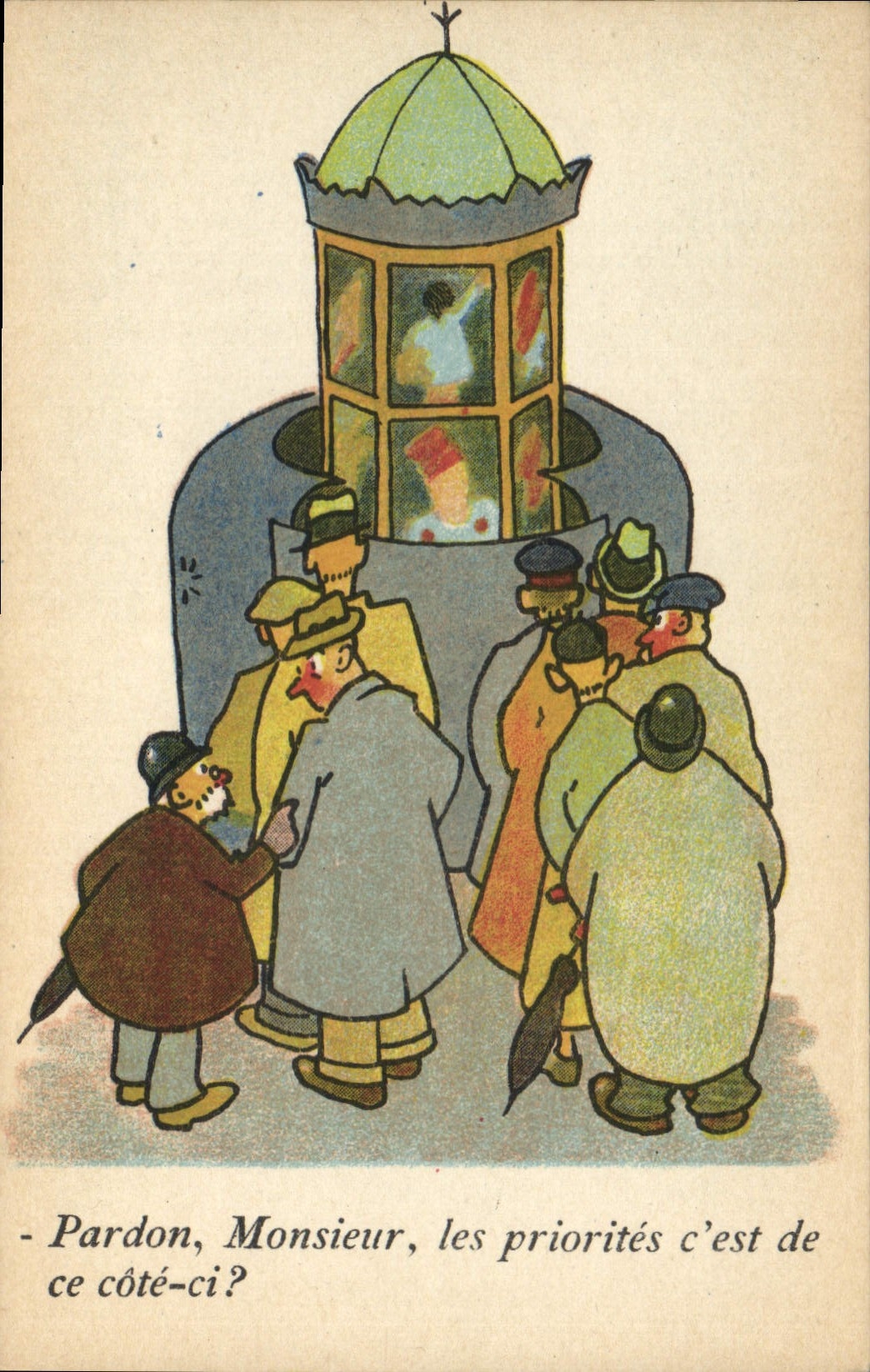 Postal Fantasia Perdón el Sr. las prioridades es por este lado ci?