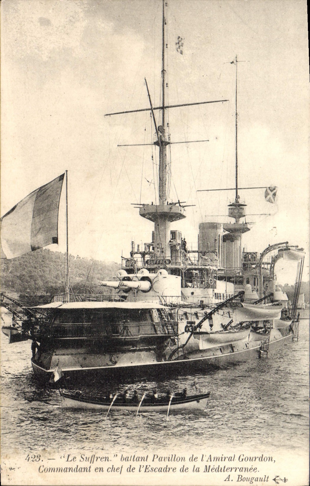 CPA Bateau de Guerre Le Suffren battant pavillon de l'amiral Gourdon Commandant en chef de l'escadre de la Mediterranee 