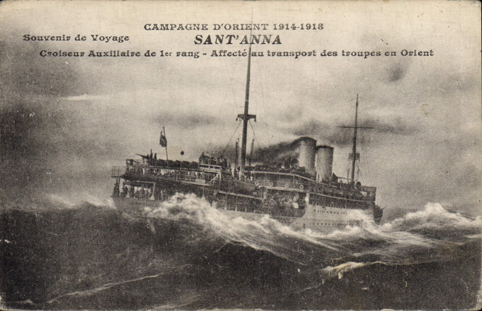 CPA Bateau de Guerre Sant'Anna Croiseur auxiliaire de 1er rang Affecte au transport des troupes en Orient 