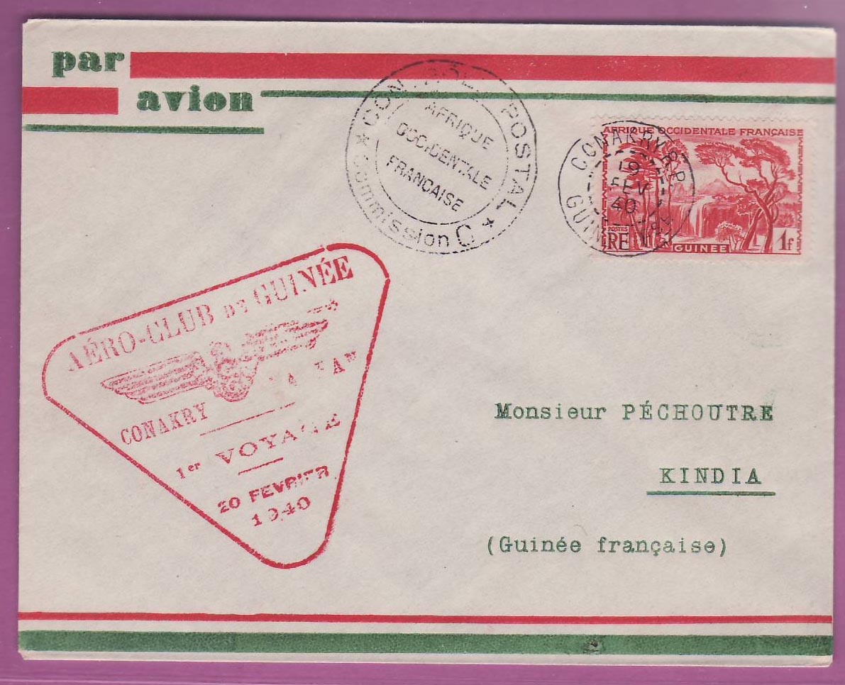 Lettre Cover Guinee 1er vol 1st Flight Conakry Kankan 19 Fev 1940 pour Kindia