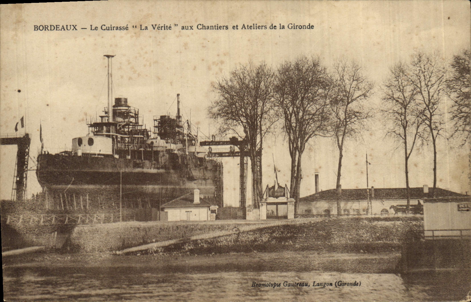 Vintage Postcard Warship Bordeaux armours It the Truth In the Building sites and Ateliers of the Gironde