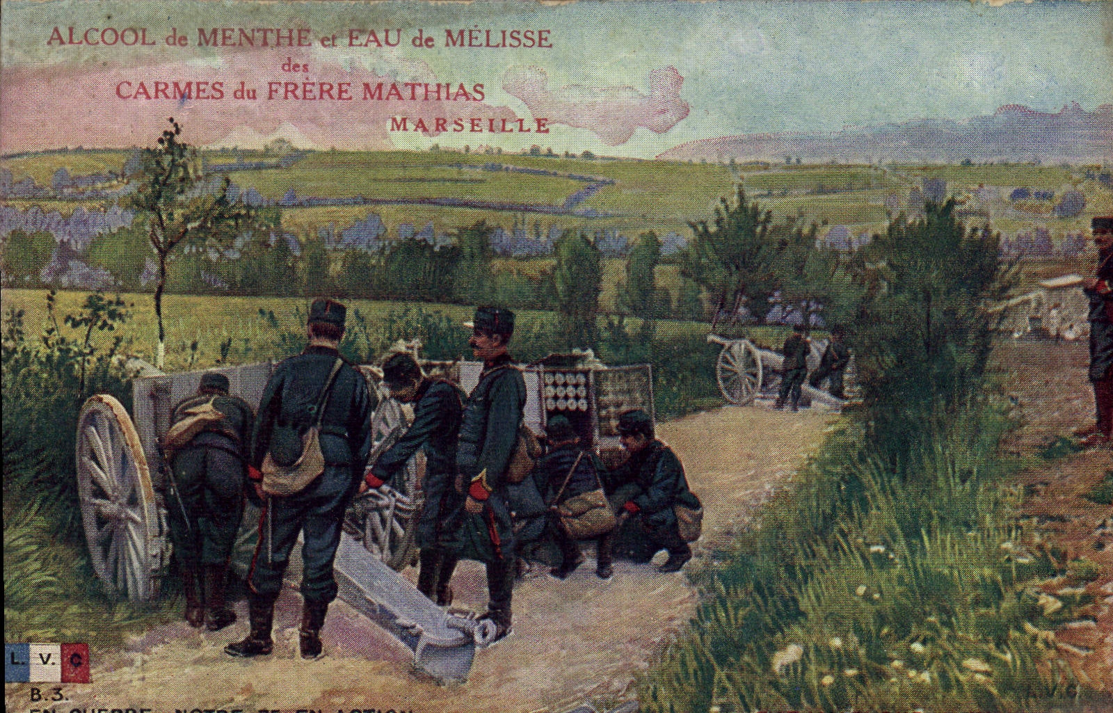 Postal Militaria Nuestros 75 en acción Publicidad Hermano Mathias Marseille Alcool de hierbabuena Agua de Toronjil