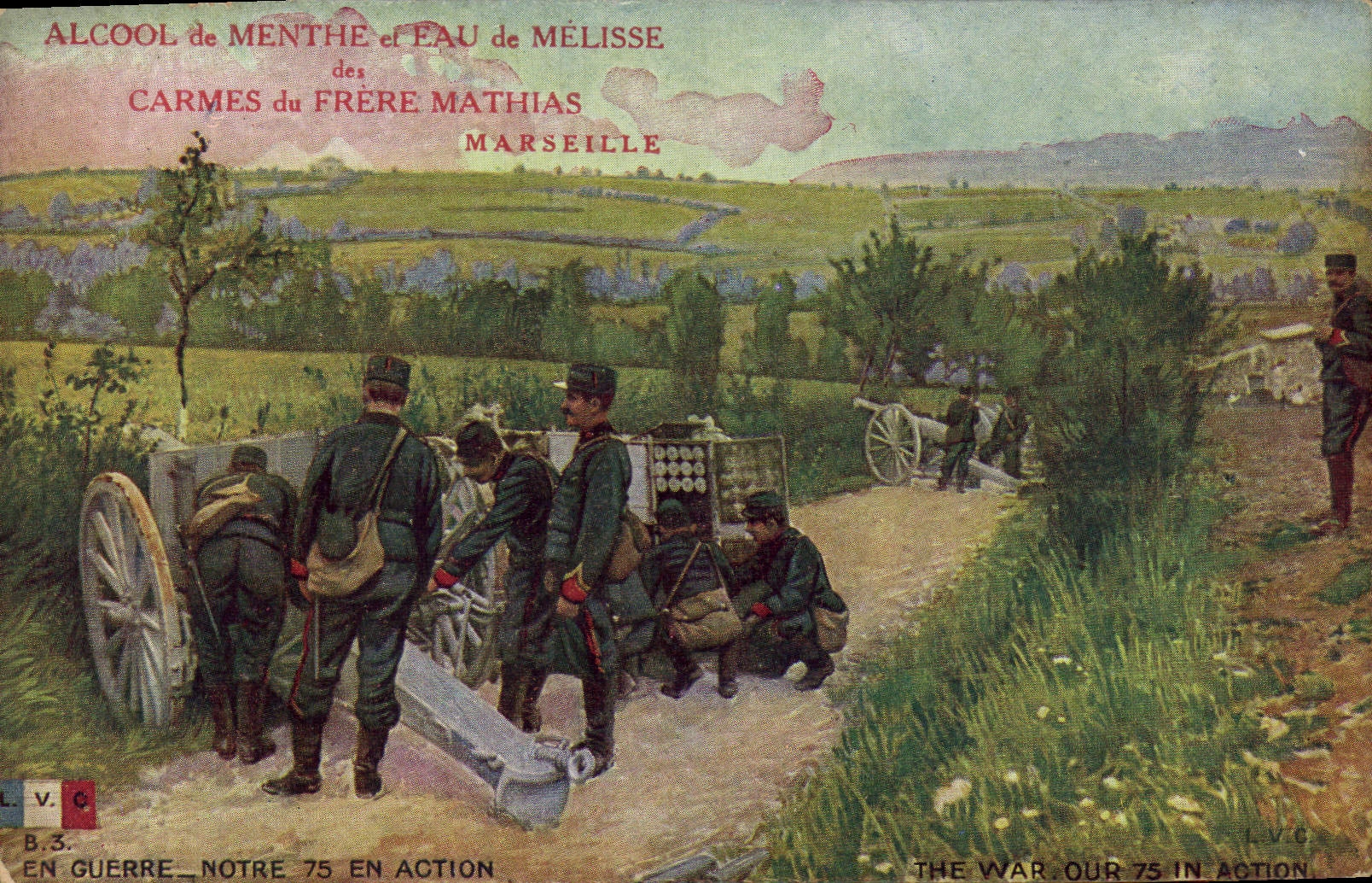 CPA Militaria Notre 75 en action Canon Publicite Alcool de menthe et eau de melisse Carmes du Frere Mathias Marseille